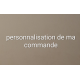 Personnalisation de commande