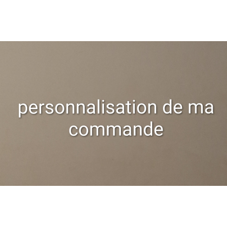 Personnalisation de commande